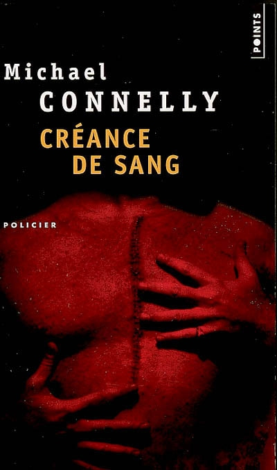 Créance de sang - Michael CONNELLY