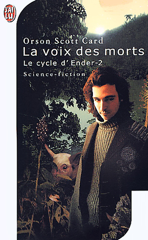 La voix des morts de Card,Orson Scott