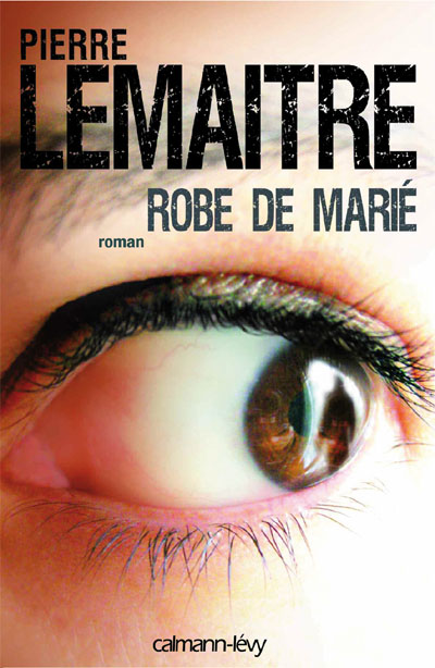 robe de mariée de Pierre Lemaitre