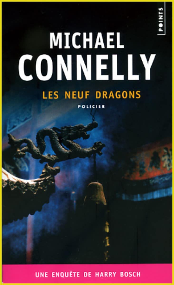 conely - les neuf dragons - les enquêtes de Harry Bosch