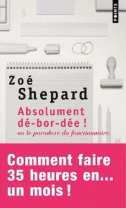 Absolument dé-bor-dée !