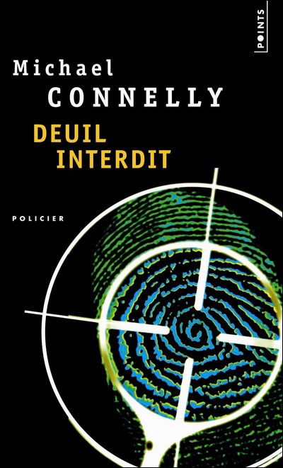 Deuil interdit, polar de Michael Connelly