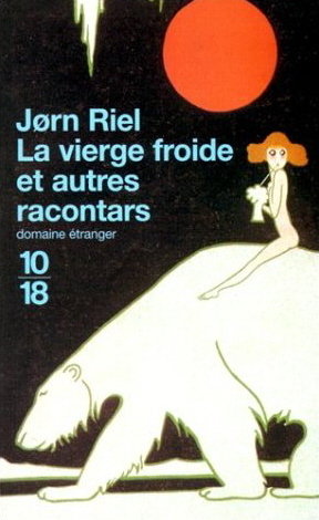 Jørn Rien, la vierge froide et autres racontars