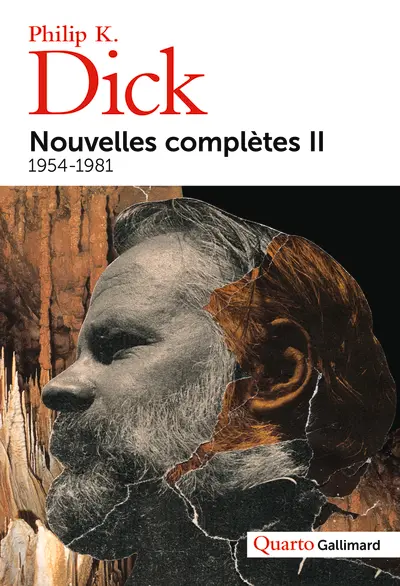 Nouvelles complètes de Philip K. Dick, tome II (1954-1981)