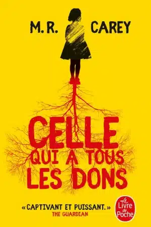 Celle qui a tous les dons de Mike CAREY