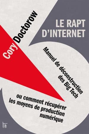 Le rapt d'internet de Cory Doctorow