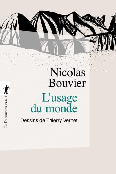 L'Usage du monde, Nicolas Bouvier